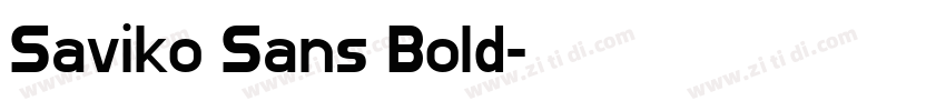 Saviko Sans Bold字体转换 Saviko Sans Bold字体转换